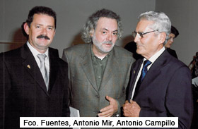 Fco. Fuentes, Antonio Mir, Antonio Campillo